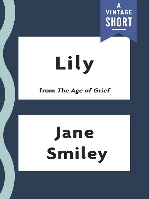 Title details for Lily by Jane Smiley - Available